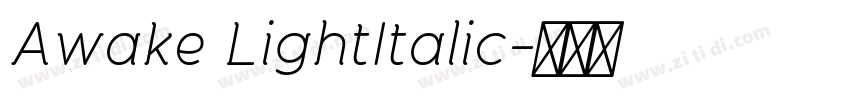 Awake LightItalic字体转换